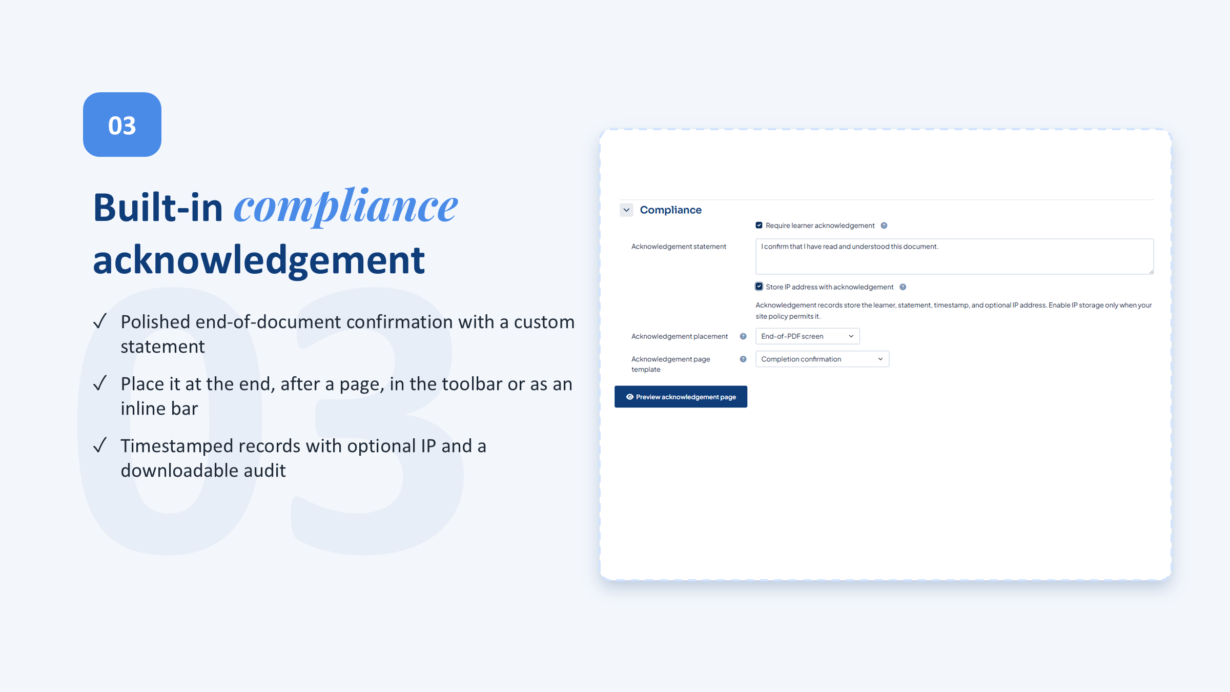 Built-in compliance acknowledgement